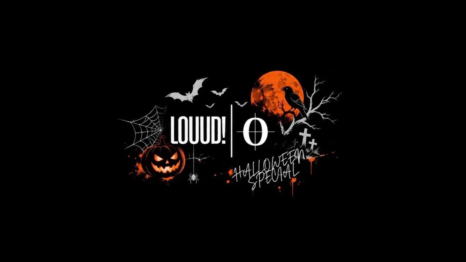 LOUD! Halloween Specialđ event cover