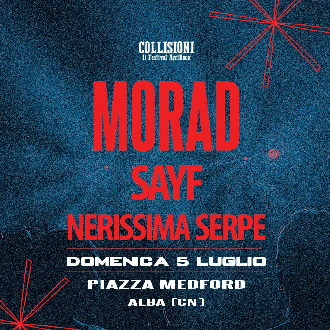 Morad • Sayf • Nerissima Serpe | 05.07 @Collisioni Festival event cover