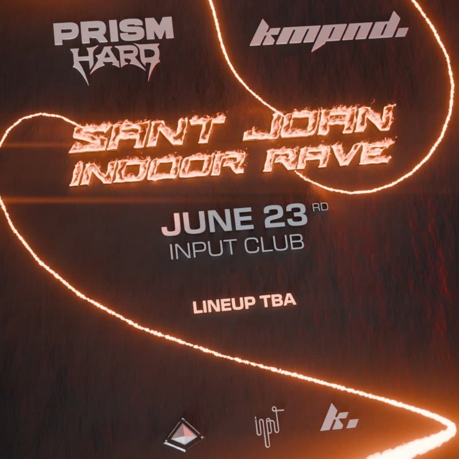 PRISM x KOMPOUND pres. Sant Joan Indoor Rave event cover