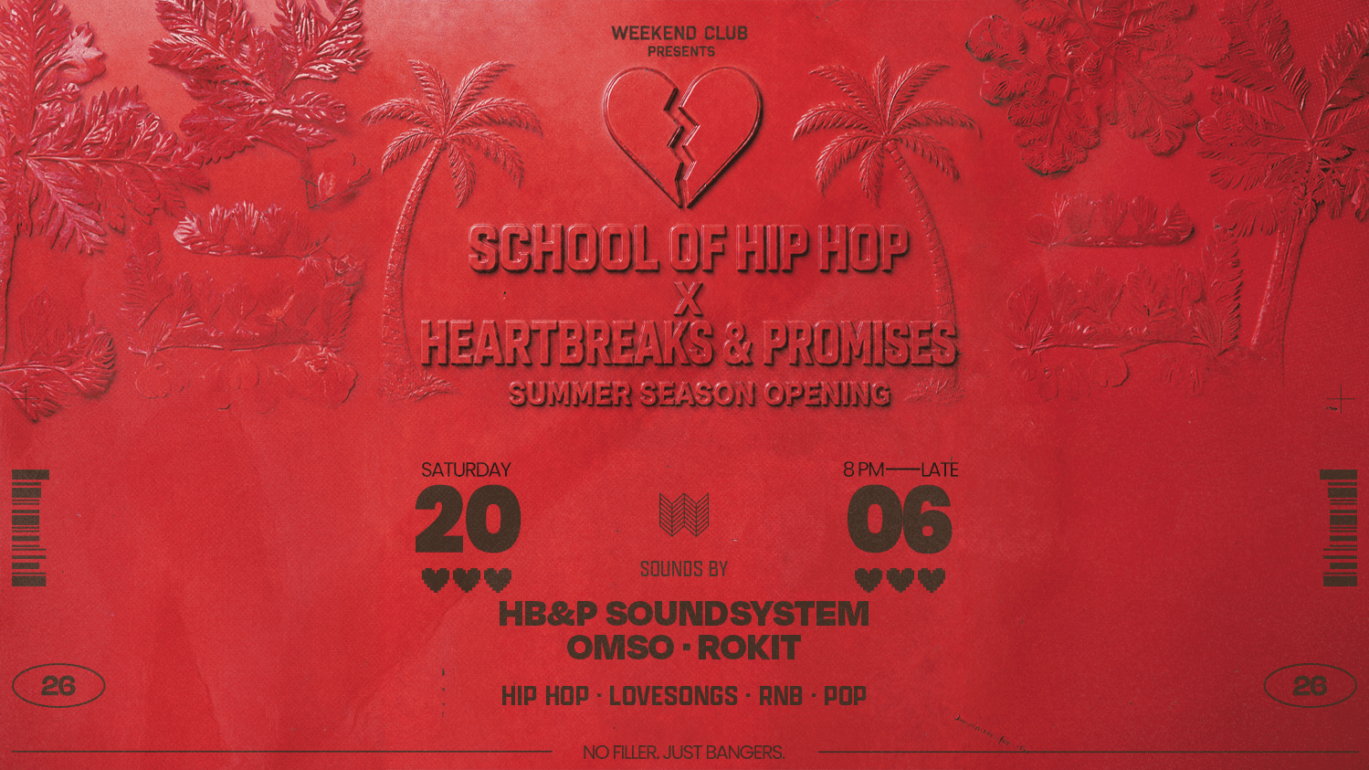 SCHOOL OF HIP HOP X HEARTBREAKS & PROMISES – SUMMER SEASON OPENING event cover