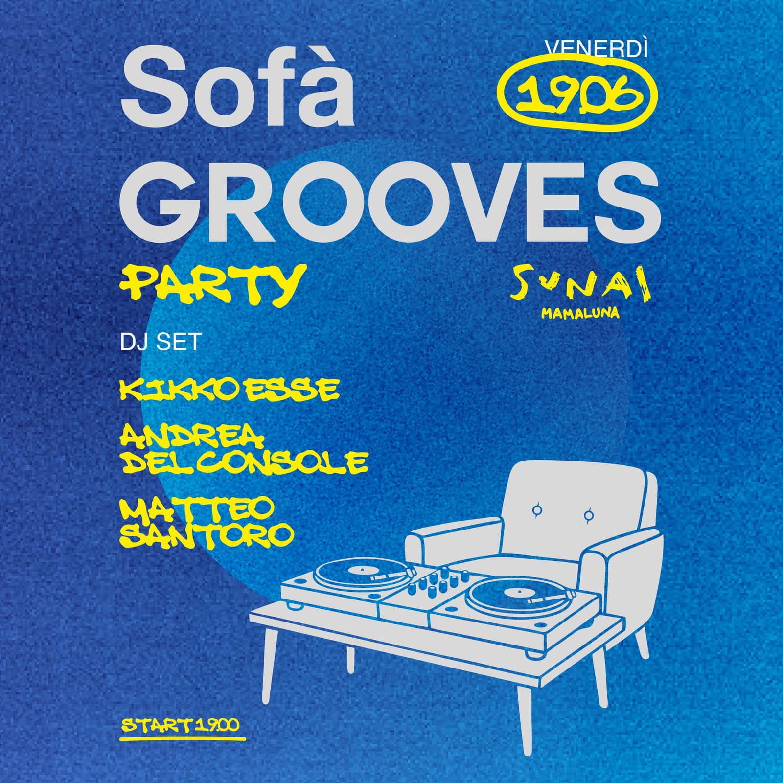 SOFÀ GROOVES PARTY | Venerdì al Mamaluna event cover